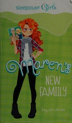 Maren's new family / by Jen Jones ; illustrated by Paula Franco.