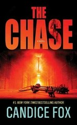 The chase : a novel / Candice Fox.