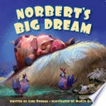 Norbert's big dream: Lori Degman.