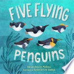 Five flying penguins: Barbara Barbieri McGrath.