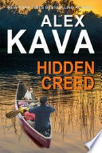 Hidden creed: Alex Kava.
