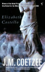 Elizabeth Costello / J. M. Coetzee.