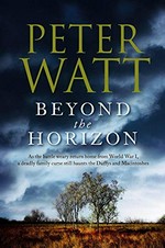 Beyond the horizon / Peter Watt.