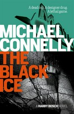 The black ice: Harry bosch series, book 2. Michael Connelly.