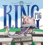 King pig / Nick Bland; read by David Tredinnick.