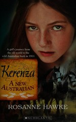 Kerenza : a new Australian / Rosanne Hawke.