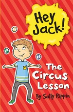 The circus lesson: The circus lesson. Sally Rippin.