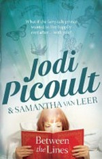 Between the Lines / Jodi Picoult and Samantha van Leer.