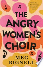 The angry women's choir: Meg Bignell.