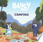 Camping: Bluey.
