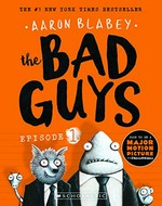 The bad guys. Aaron Blabey. Episode 1