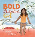 Bold Australian Girl / Jessica Black ; [Illustrated by] Fern Martins.