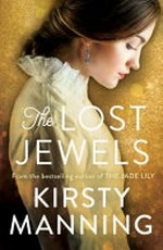 The lost jewels / Kirsty Manning.