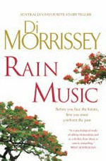 Rain music / Di Morrissey.