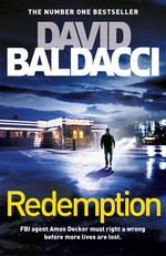 Redemption: Amos decker series, book 5. David Baldacci.