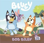 Bob Bilby: Bluey.
