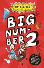 Big number-2 / written and illustrated by Richard Higgins and Matt Kelly ; story by Richard Higgins, Matt Kelly, Judi McCrossin and Kate Keegan.