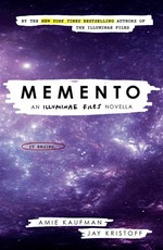 Memento: Amie Kaufman, Jay Kristoff.