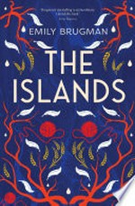 The islands: Emily Brugman.