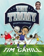 Sports carnival! / Tim Cahill ; Julian Gray ; illustrations by Heath McKenzie.