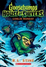 Goblin Monday / R.L. Stine.