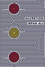 Accretion / Irfan Ali.