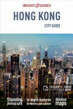 Hong Kong city guide / [author: Graham Bond, updated by Justyna Radomska].