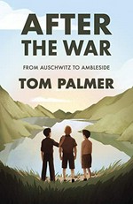 After the war / Tom Palmer.