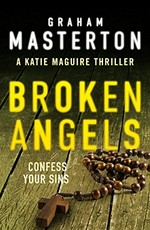 Broken angels: Graham Masterton.
