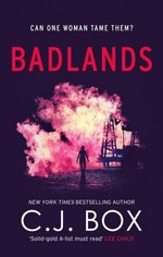 Badlands / C. J. Box.