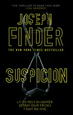 Suspicion: Joseph Finder.