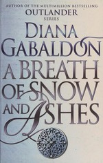 A breath of snow and ashes / Diana Gabaldon.