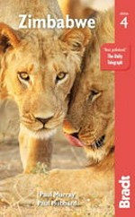 Zimbabwe : the Bradt travel guide / Paul Murray, Paul Hubbard.