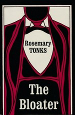The bloater / Rosemary Tonks ; with a new introduction by Stewart Lee.