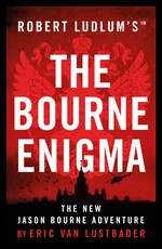 Robert ludlum's™ the bourne enigma: Eric Van Lustbader.