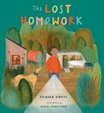 The lost homework / Richard O'Neill ; illustrated by Kirsti Beautyman.