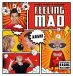 Feeling mad / by Kirsty Holmes.