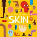 Skin / by John Wood & [designed by] Danielle Jones.