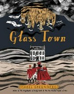Glass Town: Isabel Greenberg.