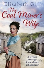 The coal miner's wife / Elizabeth Gill.