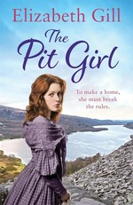 The pit girl / Elizabeth Gill.