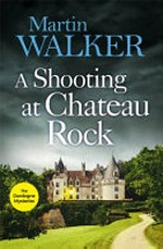 The shooting at Chateau Rock / Martin Walker.
