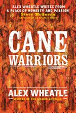 Cane warriors: Alex Wheatle.