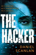 The hacker / Daniel Scanlan.