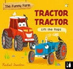 Tractor tractor / Rachael Saunders.
