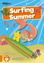 Surfing summer / written by Shalini Vallepur ; illustrated by Cassie Gregory.