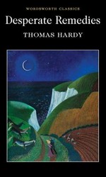 Desperate remedies / Thomas Hardy ; with an introduction by Michael Irwin.