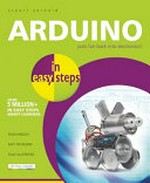 Arduino in easy steps / Stuart Yarnold.