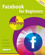 Facebook for beginners / David Crookes.