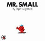 Mr. Small / by Roger Hargreaves.